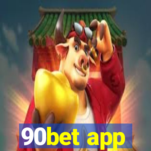 90bet app